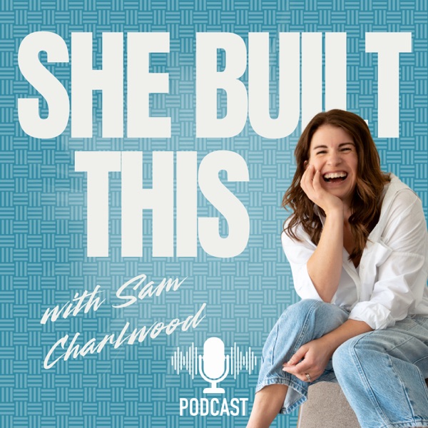 She Built This! podcast cover artwork